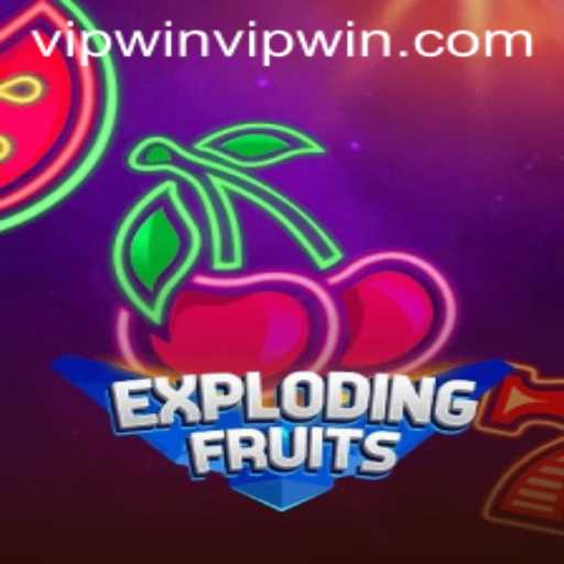 ExplodingFruits: A Thrilling Adventure into the World of VIP Wins