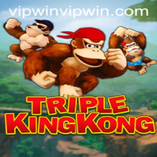 Explore the Adventure of TripleKingKong for a VIP Win Experience